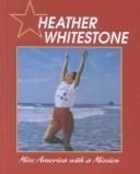 Cover of: Heather Whitestone | Jill C. Wheeler