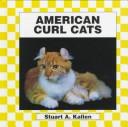Cover of: American Curl Cat (Cats Set II)