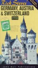 Cover of: Rick Steves' Germany, Austria & Switzerland 1998 (Serial)