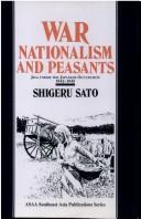 Cover of: War, nationalism, and peasants: Java under the Japanese occupation, 1942-1945