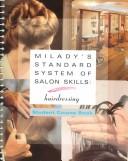 Cover of: Milady's Standard System of Salon Skills: Hairdressing