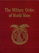 Cover of: The Military Order of World Wars by Turner Publishing Company