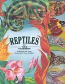 Cover of: Reptiles: At Your Fingertips (At Your Fingertips Series)