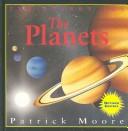 Cover of: The planets by Patrick Moore