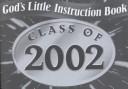 Cover of: God's Little Instruction Book for the Class of 2002 (God's Little Instruction Books)