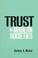 Cover of: Trust in Modern Societies