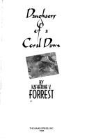 Cover of: Daughters of a Coral Dawn by Katherine V. Forrest