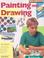 Cover of: Painting And Drawing/Trd (A First Guide)