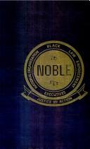 Cover of: NOBLE, National Organization [of] Black Law Enforcement Executives : justice by action.
