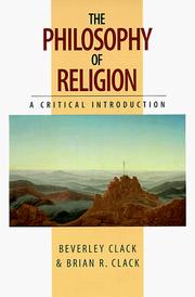Cover of: The philosophy of religion by Beverley Clack