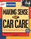 Cover of: AAA Auto Guide: Making Sense of Car Care (AAA Auto Guide)