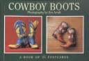 Cover of: Cowboy Boots: A Book of 21 Postcards
