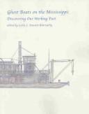 Cover of: Ghost Boats on the Mississippi: Discovering Our Working Past (Popular Series (Arkansas Archeological Survey), No. 4.)