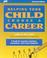 Cover of: Helping your child choose a career