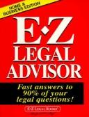 Cover of: d The E-Z Legal Advisor: Fast Answers to 90% of Your Legal Questions!