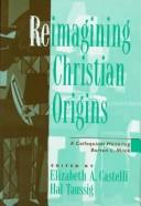 Cover of: Reimagining Christian origins | 