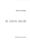 Un ciervo herido by Félix Luis Viera