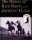 Cover of: The history of race riding and the Jockeys' Guild.