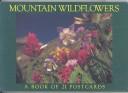 Cover of: Mountain Wildflowers | 