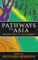 Cover of: Pathways to Asia: the politics of engagement