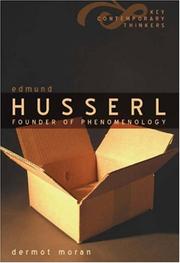 Cover of: Edmund Husserl: Founder of Phenomenology (Key Contemporary Thinkers)