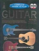 Cover of: Complete Learn to Play Guitar Manual: Complete Learn to Play Instructions (Complete Learn to Play)