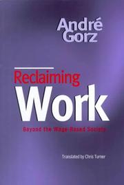 Cover of: Reclaiming Work by André Gorz