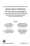 Cover of: Research trends in fluid dynamics: report from the United States National Committee on Theoretical and Applied Mechanics