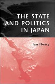 Cover of: The State and Politics in Japan by Ian Neary