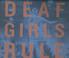 Cover of: Deaf Girls Rule