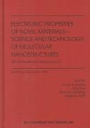 Cover of: Electronic Properties of Novel Materials-Science and Technology of Molecular Nanostructures: Xiii International Winterschool Kirchbert, Tirol, Austria February-March 1999 (Aip Conference Proceedings)