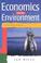 Cover of: Economics and the Environment