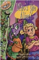 Cover of: Who's the Alien? (Gigglers Green)