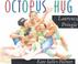 Cover of: Octopus Hug