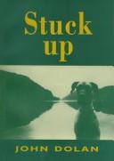 Cover of: Stuck Up by John Dolan