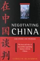 Cover of: Negotiating China by Carolyn Blackman