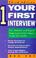 Cover of: Your first interview