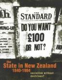 Cover of: The State in New Zealand 1840-1984: Socialism Without Doctrines?