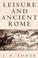 Cover of: Leisure and ancient Rome