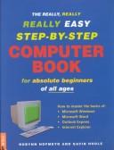 Cover of: The Really Really Really, Easy Step-by-step Computer Book 2: For Novices of All Ages