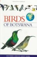 Cover of: Birds of Botswana (Southern African Green Guide)
