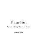 Fringe First by Roland Rees