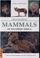 Cover of: Field Guide to Mammals of Southern Africa