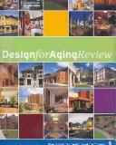 Cover of: Design for Aging Review | American Institute of Architects.