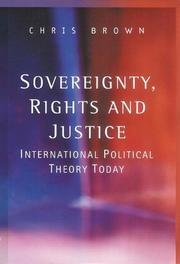 Cover of: Sovereignity, Rights and Justice: International Political Theory Today