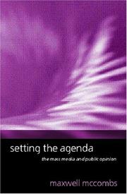 Cover of: Setting the agenda: the mass media and public opinion