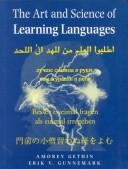Cover of: The Art and Science of Learning Languages by Amorey Gethin, Erik V. Gunnemark