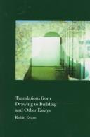 Translations from Drawing to Building and Other Essays (AA Documents) by Robin Evans
