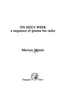 Cover of: On Holy Week: a sequence of poems for radio