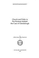 Church and polity in pre-Norman Ireland by Ailbhe Séamus Mac Shamhráin